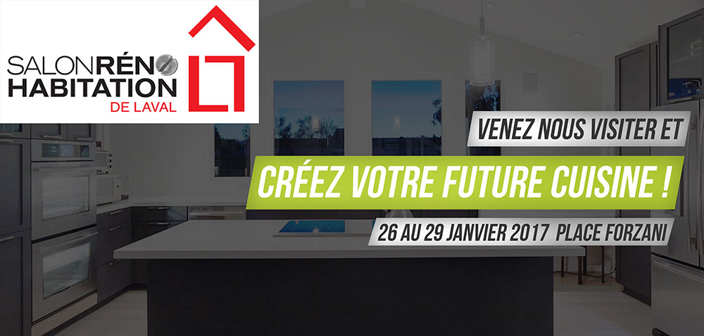 Come meet us at the Salon Réno Habitation de Laval